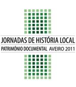 Jornadas de História Local: Património Documental Aveiro 2010
